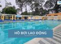 Review hồ bơi Lao Động Quận 1: Bơi thỏa thích chỉ từ 25K/ vé