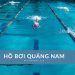 Top 10 hồ bơi Quảng Nam sạch đẹp, tiện nghi, cho mọi lứa tuổi Danh sách các hồ bơi Quảng Nam xanh sạch đẹp nhất 2025