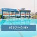 Review bể bơi Hồ Sen: Giá vé, giờ mở cửa, tiện nghi mới nhất