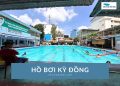 Review hồ bơi Kỳ Đồng Quận 3: Giá vé, tiện ích mới nhất 2025