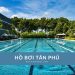 Top 9 hồ bơi Tân Phú sạch đẹp, tiện nghi, chất lượng nhất hiện nay Hồ bơi Tân Phú