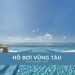 Top 10 hồ bơi Vũng Tàu đẹp mê hồn cho team sống ảo hồ bơi vũng tàu