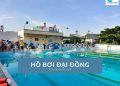 Review hồ bơi Đại Đồng từ A - Z: Giá vé, giờ bơi, dịch vụ tốt