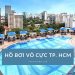 Top 7 hồ bơi vô cực TPHCM sang trọng, view triệu đô Top 7 hồ bơi vô cực TPHCM sang trọng, view triệu đô