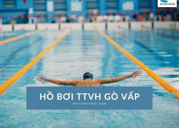 Review hồ bơi Trung tâm Văn hóa Quận Gò Vấp: Giá vé, giờ mở cửa
