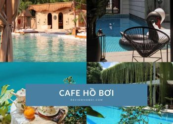 Top 10 quán cafe hồ bơi view sống ảo cực chất tại TP.HCM
