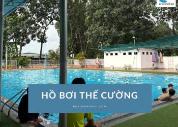 Review hồ bơi Thế Cường Bình Dương: Giá vé và lịch học bơi