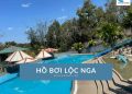 Review hồ bơi Lộc Nga: Giá vé, giờ mở cửa, đánh giá thực tế