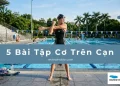5 bai tap core tren can giup boi nhanh